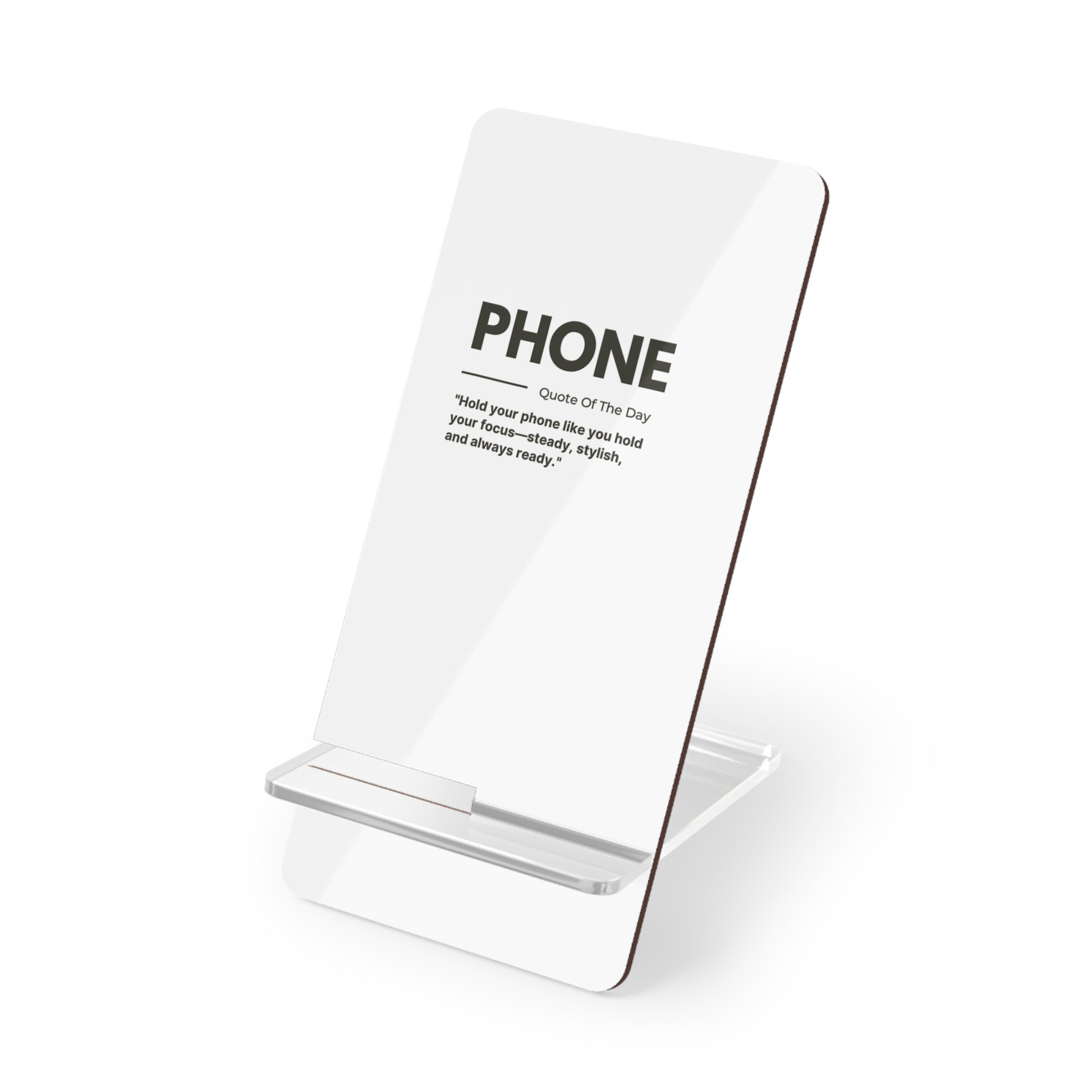 Phone Stand - Hold Your Phone Like Your Focus - Steady and Stylish