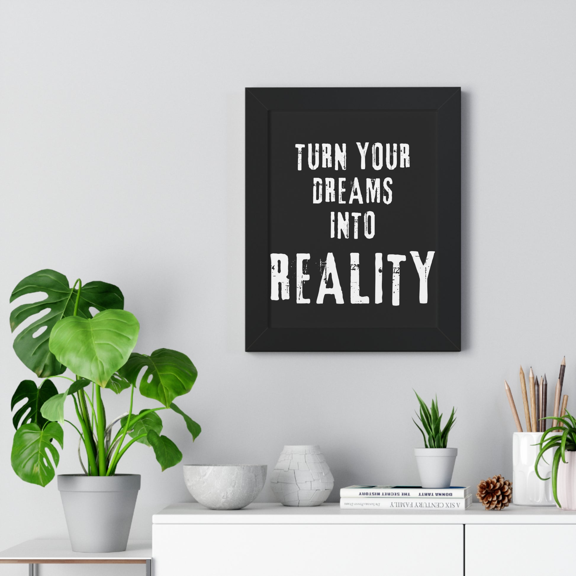 Copy of Turn Your Dreams Into Reality