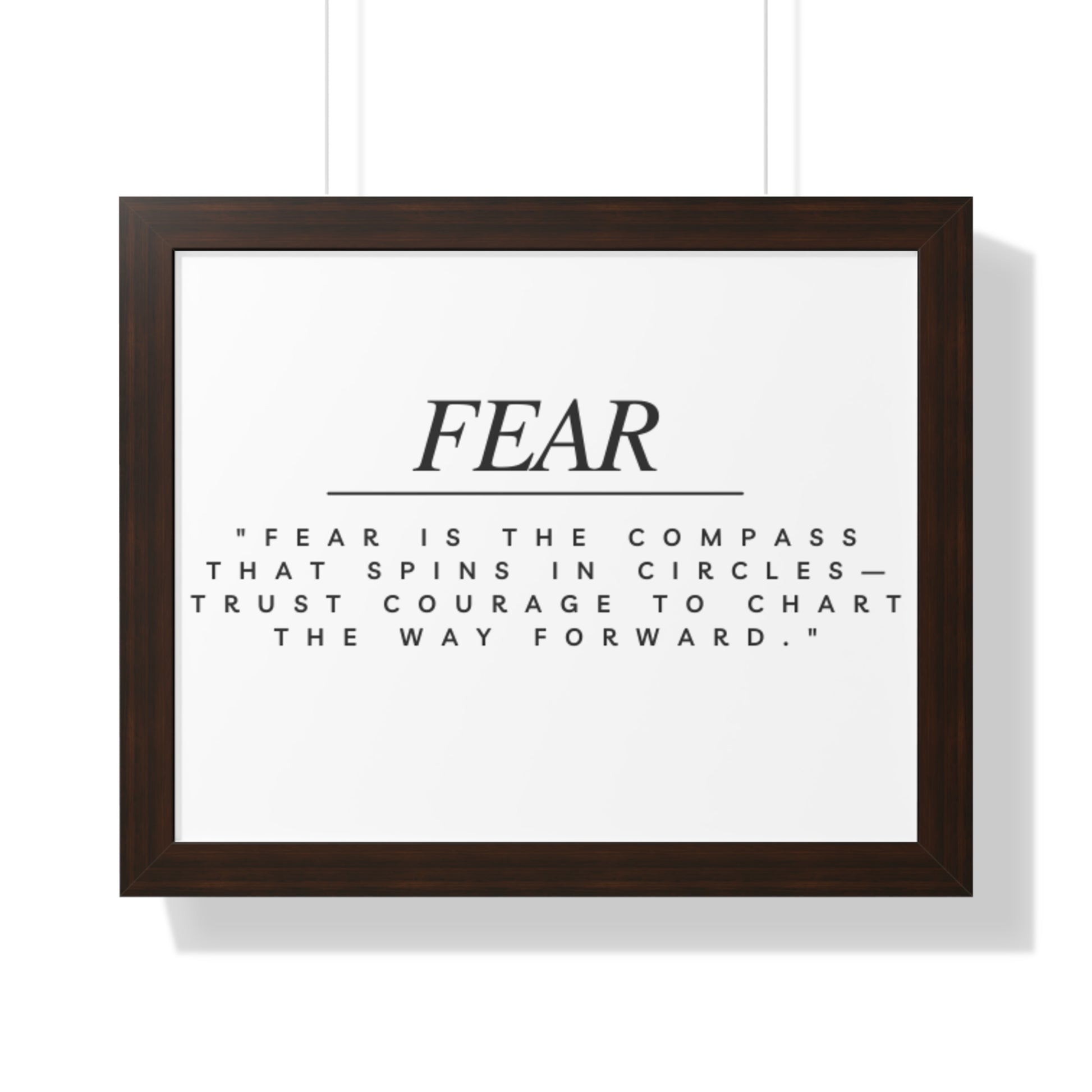 Fear Quote Framed Poster