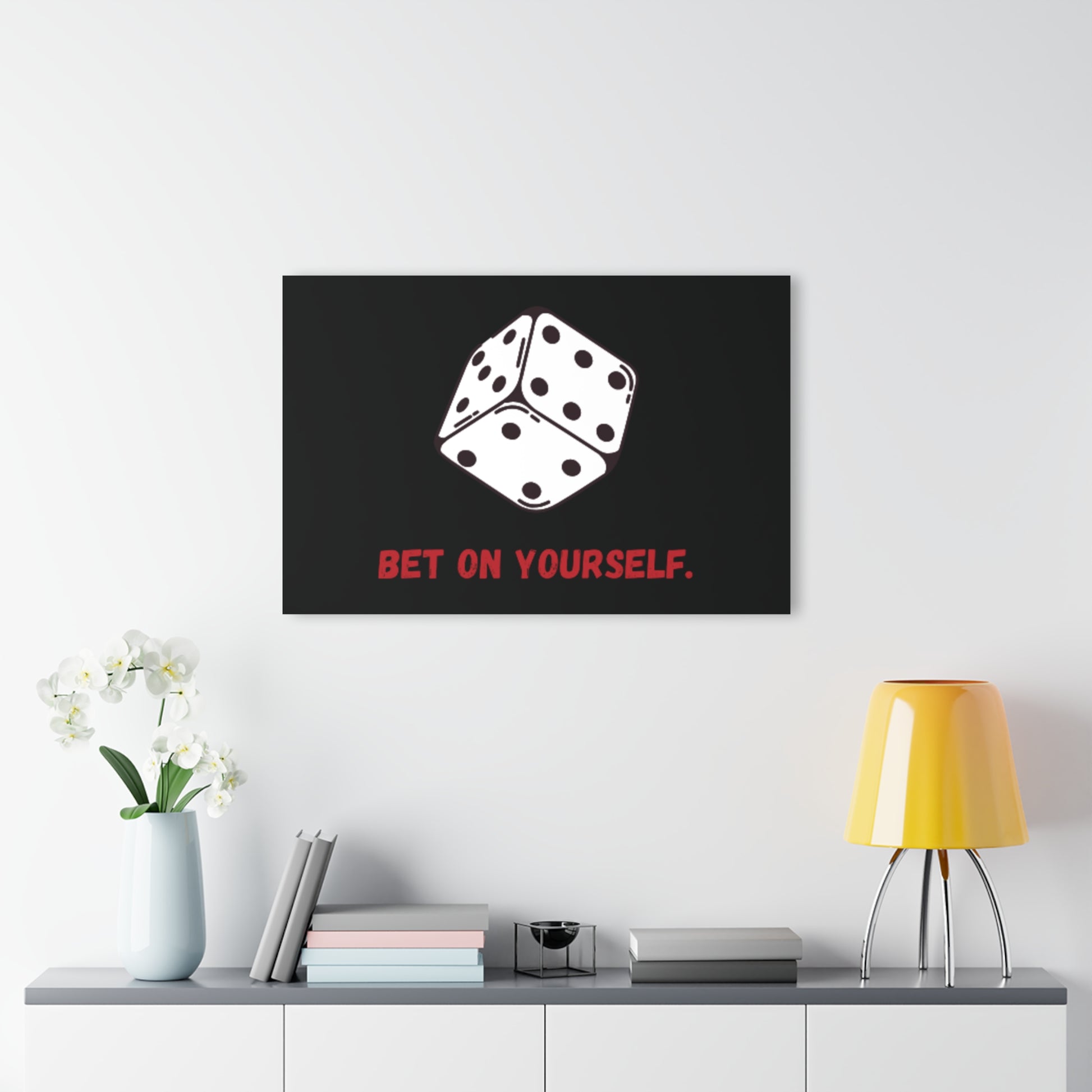 Bet on Yourself - Inspirational Wall Art