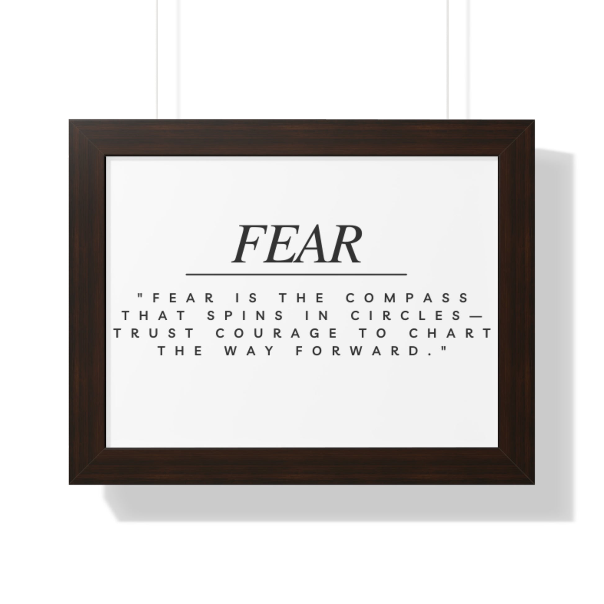 Fear Quote Framed Poster