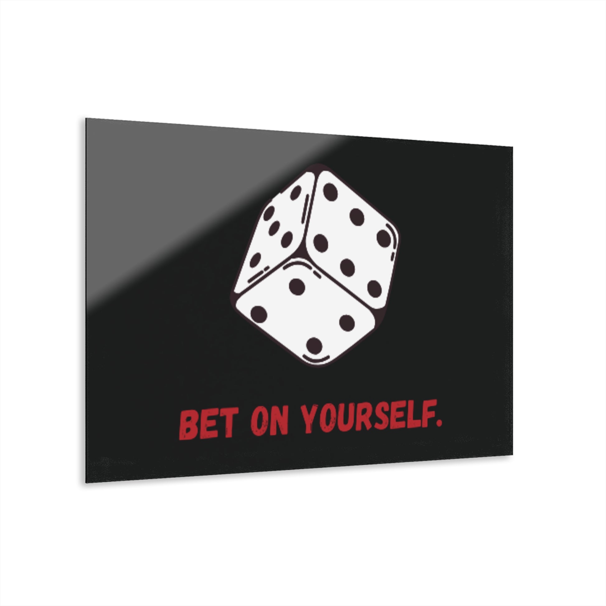 Bet on Yourself - Inspirational Wall Art
