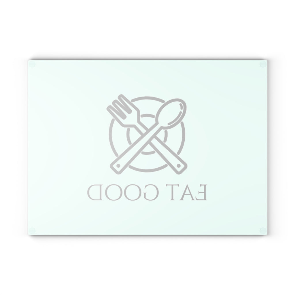 Glass Cutting Board - "Eat Good" Kitchen Decor, Unique Gifts for Foodies, Housewarming, Weddings, Cooking Enthusiasts