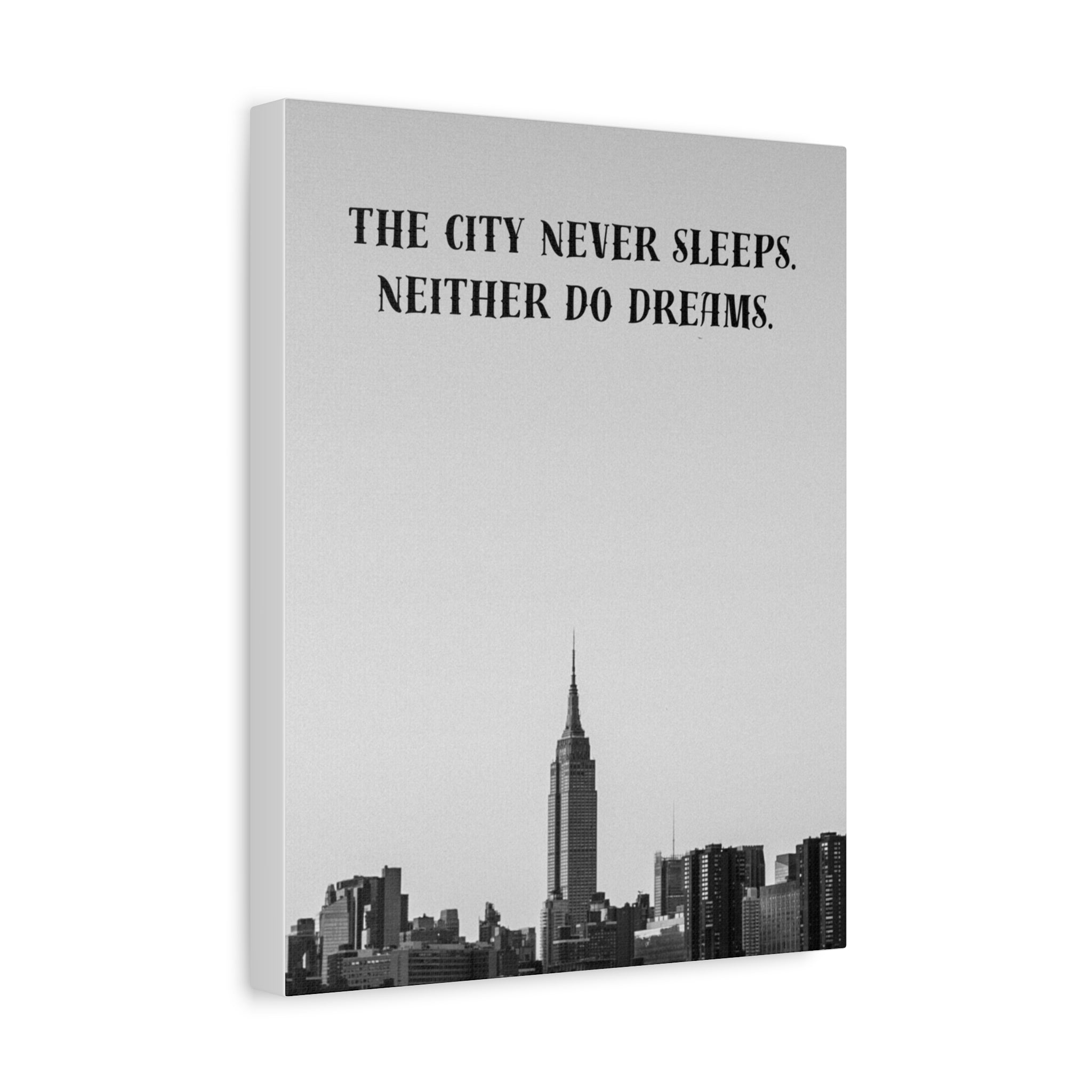 City Never Sleeps Dreams Quote